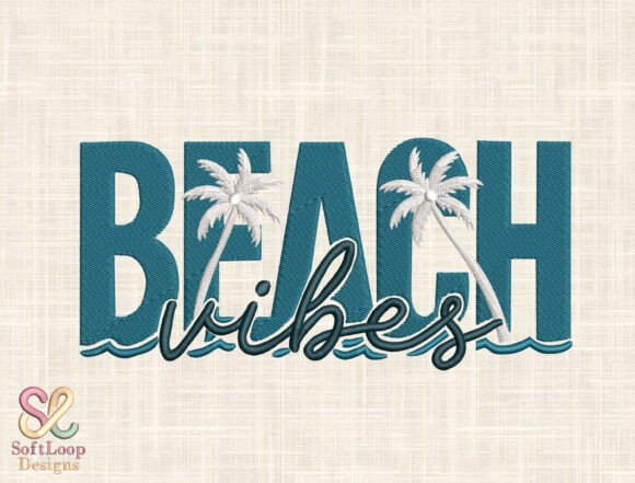 Beach Vibes Embroidery Design: Capture Coastal Style