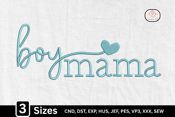 Celebrate Motherhood with the Boy Mama Embroidery Design