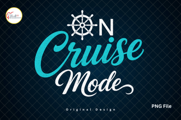 On Cruise Mode PNG: Your Go-To Design for Vacation Apparel